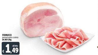 Deco Supermercati FIORUCCI prosciutto cotto offerta