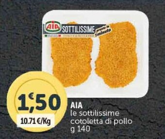 Deco Supermercati AIA le sottilissime cotoletta di pollo g 140 offerta
