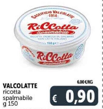 VALCOLATTE ricotta spalmabile g 150