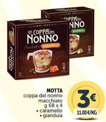 Deco Supermercati MOTTA coppa del nonno macchiato g 68 x 4 offerta