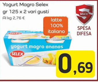 Famila Superstore Yogurt Magro Selex gr 125 x 2 vari gusti offerta