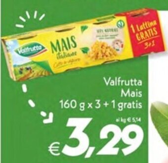 Iper Super Conveniente Valfrutta Mais 160 g x 3+1 gratis offerta