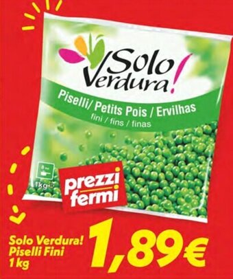 Iper Super Conveniente Solo Verdura! Piselli Fini 1 kg offerta