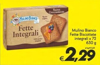 Iper Super Conveniente Mulino Bianco Fette Biscottate integrali x 72 630 g offerta