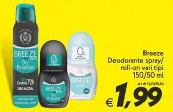 Iper Super Conveniente Breeze Deodorante spray/ roll-on vari tipi 150/50 ml offerta