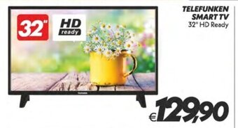 Iper Super Conveniente TELEFUNKEN SMART TV 32" HD Ready offerta