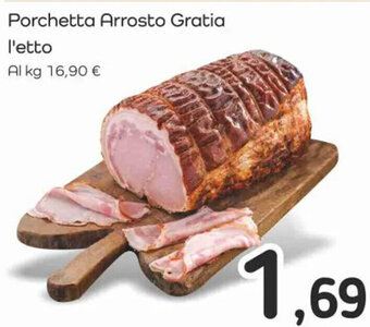 Famila Superstore Porchetta Arrosto Gratia offerta