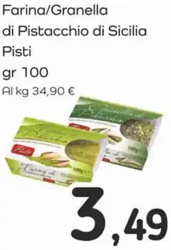 Famila Superstore Farina/Granella di Pistacchio di Sicilia Pisti gr 100 offerta