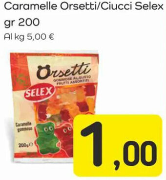 Famila Superstore Caramelle Orsetti/Ciucci Selex gr 200 offerta