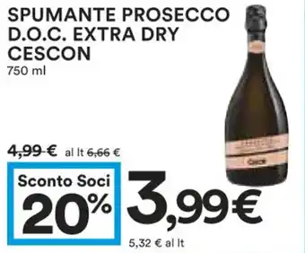 Coop SPUMANTE PROSECCO D.O.C. EXTRA DRY CESCON 750 ml offerta