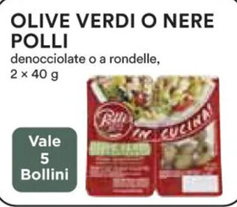 Coop OLIVE VERDI O NERE POLLI 2 x 40 g offerta