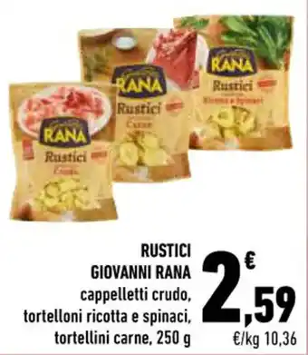 Conad City RUSTICI GIOVANNI RANA cappelletti crudo 250 g offerta