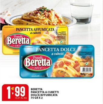 Sisa BERETTA PANCETTA A CUBETTI DOLCE/AFFUMICATA 75 GR X 2 offerta