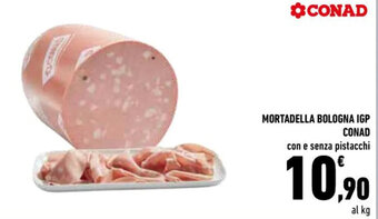 Conad City MORTADELLA BOLOGNA IGP CONAD con e senza pistacchi offerta
