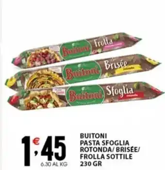 Sisa BUITONI PASTA SFOGLIA ROTONDA/BRISÉE/ FROLLA SOTTILE 230 GR offerta