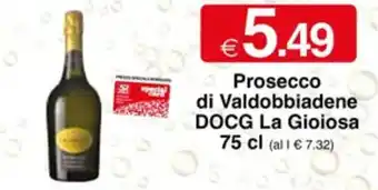 Prosecco di Valdobbiadene DOCG La Gioiosa 75 cl