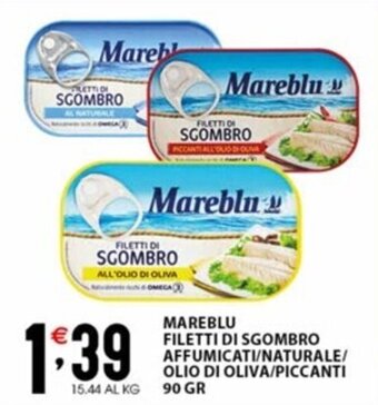 Sisa MAREBLU FILETTI DI SGOMBRO AFFUMICATI/NATURALE/ OLIO DI OLIVA/PICCANTI 90 GR offerta