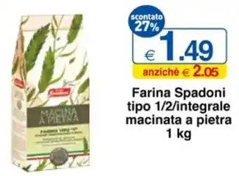 Sì con te Farina Spadoni tipo 1/2/integrale macinata a pietra 1 kg offerta