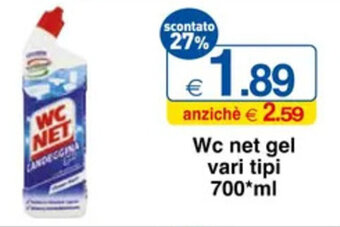 Wc net gel vari tipi 700*ml
