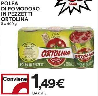 POLPA DI POMODORO IN PEZZETTI ORTOLINA 3 x 400 g