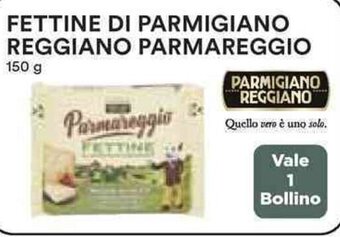 Coop FETTINE DI PARMIGIANO REGGIANO PARMAREGGIO 150 g offerta