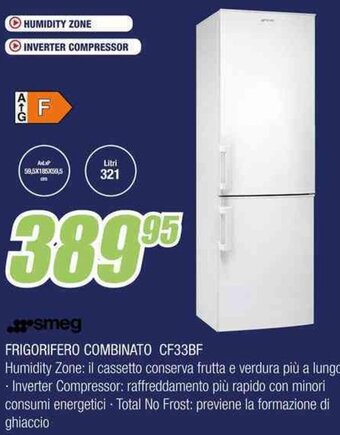 Trony smeg FRIGORIFERO COMBINATO CF33BF offerta
