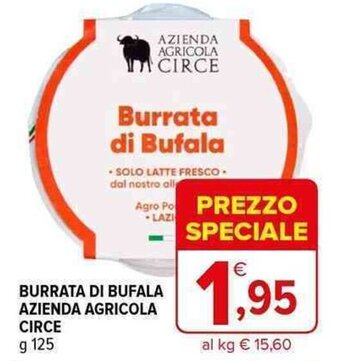 Iperal BURRATA DI BUFALA AZIENDA AGRICOLA CIRCE g 125 offerta