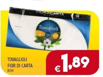 Il Centesimo TOVAGLIOLI FIOR DI CARTA X250 offerta