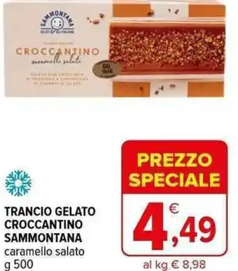 Iperal TRANCIO GELATO CROCCANTINO SAMMONTANA g 500 offerta