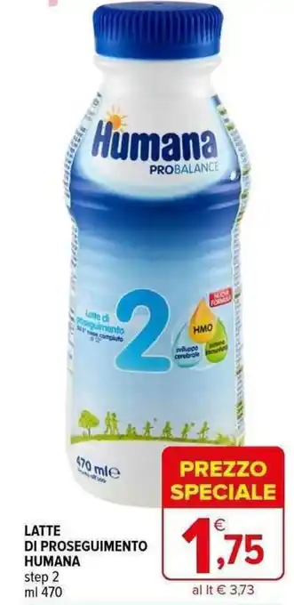 Iperal LATTE DI PROSEGUIMENTO HUMANA step 2 ml 470 offerta