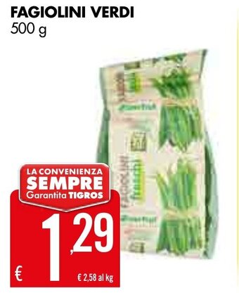 Tigros FAGIOLINI VERDI 500 G offerta