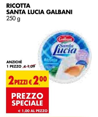 Tigros RICOTTA SANTA LUCIA GALBANI 250 g offerta