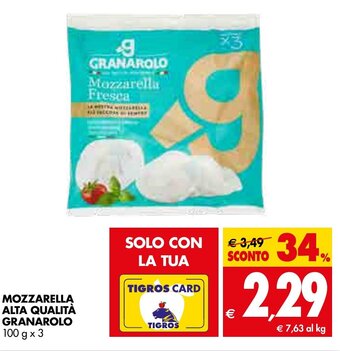 Tigros MOZZARELLA ALTA QUALITÀ GRANAROLO 100 g x 3 offerta