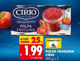 Tigros POLPA FINISSIMA CIRIO 400 g x 3 offerta