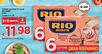 Bennet TONNO ALL'OLIO DI OLIVA RIO MARE g 480 offerta