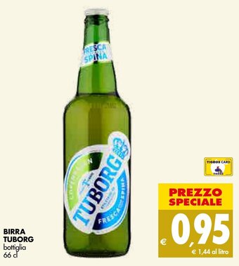 Tigros BIRRA TUBORG bottiglia 66 cl offerta