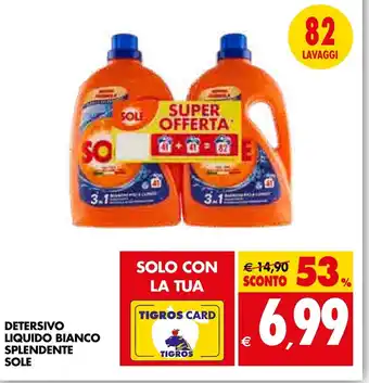 Tigros DETERSIVO LIQUIDO BIANCO SPLENDENTE SOLE offerta
