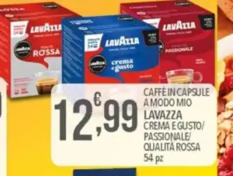 Iper Nonna Isa CAFFÈ IN CAPSULE A MODO MIO LAVAZZA CREMA E GUSTO/ PASSIONALE QUALITÀ ROSSA 54 pz offerta