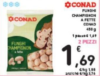 Conad FUNGHI CHAMPIGNON A FETTE CONAD 450 g offerta