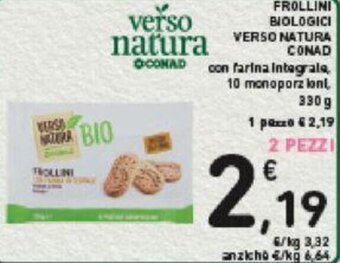 Conad FROLLINI BIOLOGICI VERSO NATURA CONAD 330 g offerta