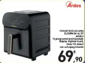 Conad FRIGGITRICE AD ARIA ELDORA DA 6L D7 ARDES offerta