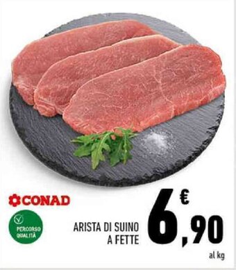 Conad ARISTA DI SUINO A FETTE offerta