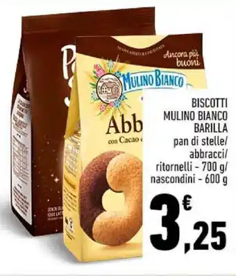 Conad BISCOTTI MULINO BIANCO BARILLA pan di stelle/ abbracci/ ritornelli - 700 g/ nascondini - 600 g offerta