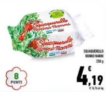 Conad SQUAQUERELLO NONNO NANNI 250 g offerta