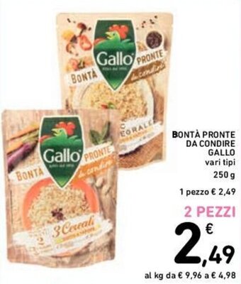 Conad BONTÀ PRONTE DA CONDIRE GALLO vari tipi 250 g offerta