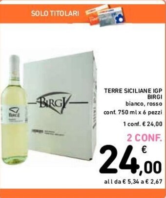 Conad TERRE SICILIANE IGP BIRGI conf. 750 ml x 6 pezzi offerta
