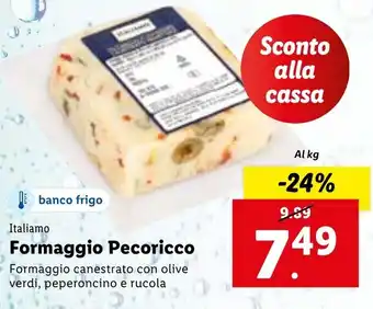 Lidl Formaggio Pecoricco Formaggio canestrato con olive verdi, peperoncino offerta