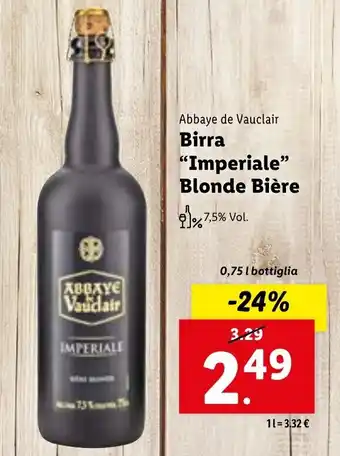Lidl Abbaye de Vauclair Birra "Imperiale" Blonde Bière 0,75 l bottiglia offerta
