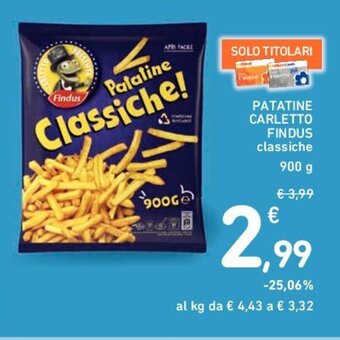 Conad PATATINE CARLETTO FINDUS classiche 900 g offerta