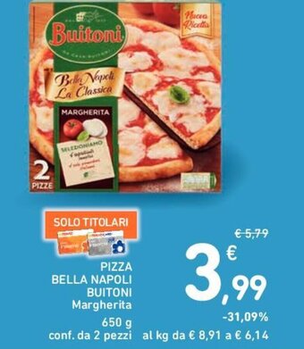 Conad PIZZA BELLA NAPOLI BUITONI Margherita 650 g conf. da 2 pezzi offerta
